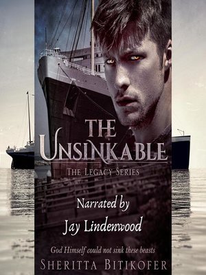 cover image of The Unsinkable (A Legacy Novel)